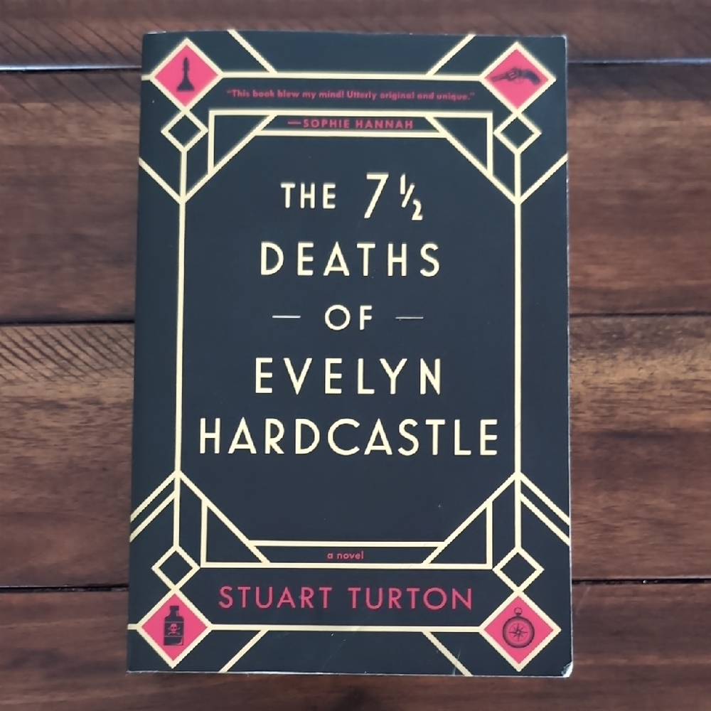 The 7 1/2 Deaths of Evelyn Hardcastle Book
